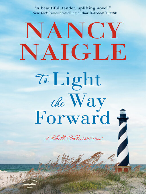 Title details for To Light the Way Forward by Nancy Naigle - Available